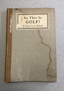 So This is Golf! Harry Leon Wilson Illus M.L. Blumenthal Cosmopolitan HB 1921  - Bild 1 von 10