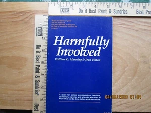 Harmfully involved - hazelden - william o manning 1978 - Picture 1 of 5