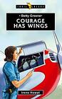Betty Greene: Courage Has Wings (Trail Blazers) by Howat, Irene Book The Fast