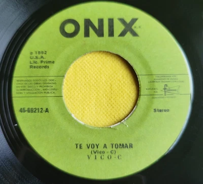 Vico C - Te Voy a Tomar  Reggaeton, Pop Rap 45rpm (Hear) - Image 1 of 2