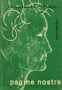 @P16 Pagine nostre Vol.I Pianciamore Franchi Loffredo 1966 - Picture 1 of 1