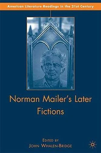 Norman Mailer's Later Fictions: Ancient Evenings Through Castle in the Forest - Image 1 of 1