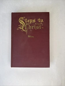 Schritte zu Christus von Ellen G. White, 1921, illustrierter Goldschriftzug Hardcover - Bild 1 von 16