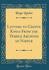 Letters to Cassite Kings From the Temple Archives