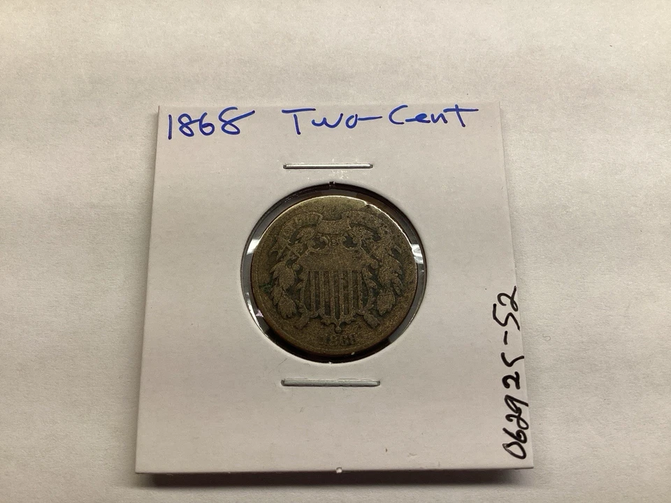 1868 Two Cent Piece 2nd Year Minted Coin 062925 52tr - Image 1 of 4