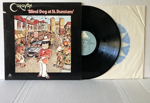 Caravan BLIND DOG AT ST. DUNSTANS' Original 1976 Arista VG+/VG++ - Imagen 1 de 5