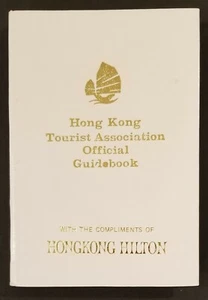 Guía Oficial de la Asociación de Turismo de Hong Kong (CUBIERTA DURA) 287pp c.1970 - Imagen 1 de 4