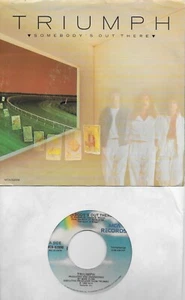 TRIUMPH  Somebody's Out There / What Rules My Heart  45 with PicSleeve - Picture 1 of 1