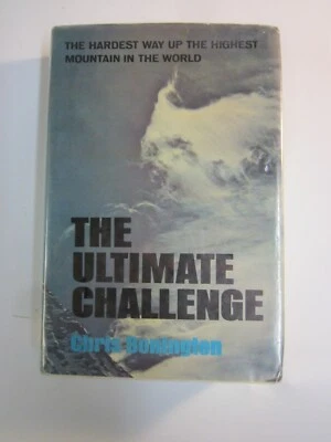 The Ultimate Challenge  Climbing Southwest Face of Everest  Bonington  1973 - Image 1 of 4