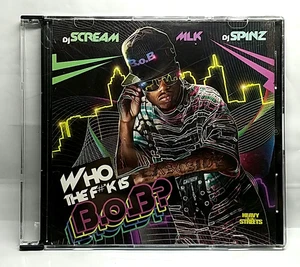 (CD) DJ Scream, MLK, DJ Spinz, B.o.B ‎– Who The F#*k Is B.o.B?, EX/EX, Rare. - Bild 1 von 3