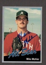 Mike Mohler 1991 Cal League Cards All-Stars authentic autographed card North