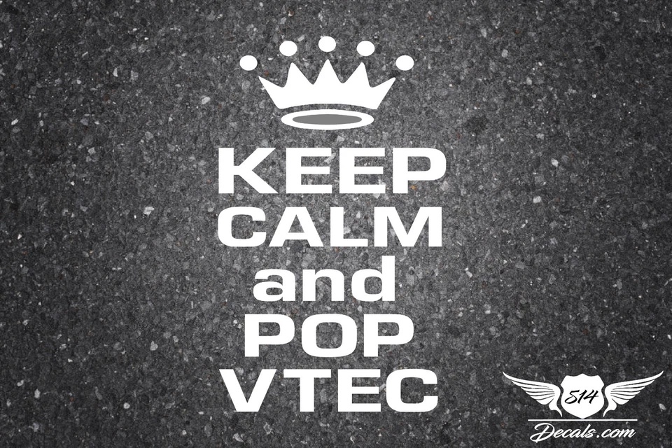 KEEP CALM VTEC STICKER DECAL JDM TUNER LOW DOMO FUNNY KDM CAR JDM BOOST RACING - Image 1 of 1