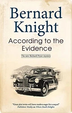 According to the Evidence (Richard Pryor Mysteries) by Knight, Bernard Hardback - Image 1 of 2