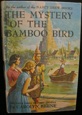 THE MYSTERY OF THE BAMBOO BIRD #22 THE DANA GIRLS MYSTERY STORIES 1960 EDITION - Image 1 of 4