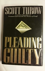 Pleading Guilty by Scott Turow (1993, Hardcover) - Foto 1 di 6