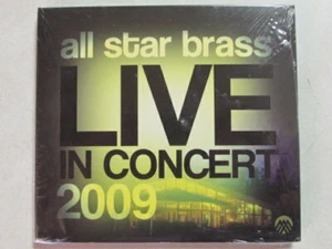 ALL STAR BRASS LIVE IN CONCERT 2009 DIGIPAK CD SEALED CLASSICAL COMPOSITIONS OOP - Picture 1 of 4
