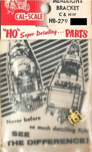 CAL-SCALE HO NB-279 BRASS CASTING OF A C & NW HEADLIGHT BRACK NEW IN PACK - Picture 1 of 2