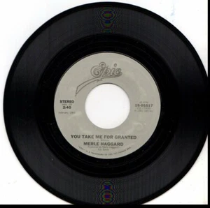 MERLE HAGGARD YOU TAKE ME FOR GRANTED/WHAT AM I GONNA DO 45RPM VINYL - Picture 1 of 1