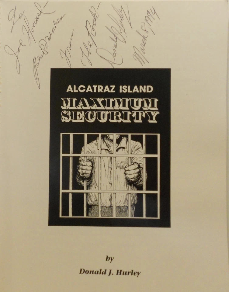 Alcatraz Island Maximum Security Written & Signed By Donald J. Hurley  - Image 1 of 1