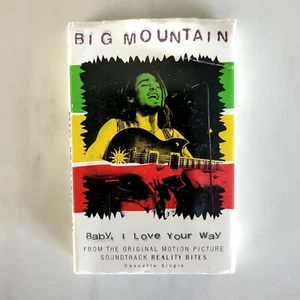 Big Mountain - Cassette Single - Baby, I Love Your Way - Reality Bites - Imagen 1 de 4