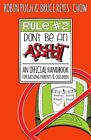 Rule 2 Dont Be An Asshat An Official Handbook For By Bruce Reyes Chow New