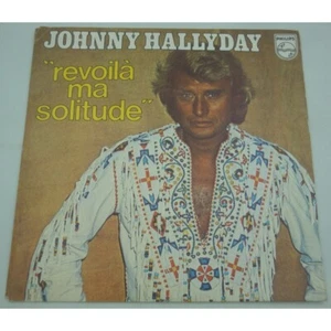Johnny Hallyday - Revoilà ma solitude/la fille du square SP 7" 1978 Philips - Ke - Imagen 1 de 3