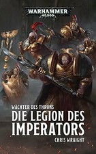 Warhammer 40.000 - Die Legion des Imperators: W, Wraight, Sterz*-