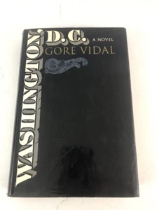 Washington D.C. - Gore Vidal (Hardcover, Dust Jacket, 1967, 1st Edition) Novel - Picture 1 of 12