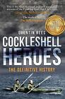 Cockleshell Heroes: The Definitive History 75th Anniversary by Rees, Quentin The