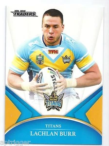 2016 NRL Traders Base Card (043) lachlan BURR Titans - Picture 1 of 1