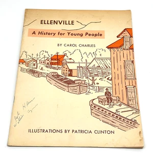 Ellenville A History for Young People Carol Charles Vintage Booklet NY History - Picture 1 of 3