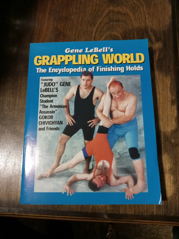 Gene LeBell's GRAPPLING WORLD Encyclopedia of Finishing Holds 1999 1st Edition Foto 1 de 4