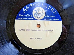 Unknown "After Your Searching" 10" 78 RPM Acetate-Brill Building Hill & Range - Imagen 1 de 3