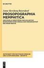Prosopographia Memphitica: Individuelle Identit?ten und kollektive Biographien e