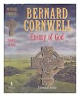 CORNWELL, BERNARD (1944-) Enemy of God : a novel of Arthur / Bernard Cornwell 19