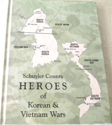 SCHUYLER COUNTY HEROES OF KOREAN & VIETNAM WARS: ILLINOIS - Hb 1ST RARE INSIGHTS - Image 1 of 4