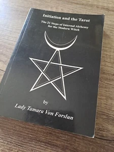 LADY TAMARA Von FORSLUM Initiation and the Tarot (2008 Paperback) Modern Witch - Picture 1 of 9