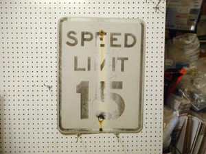 USED 15 SPEED LIMIT SIGN BLACK ON WHITE FLAT AL--18 x 24 FADED 2 - Picture 1 of 4