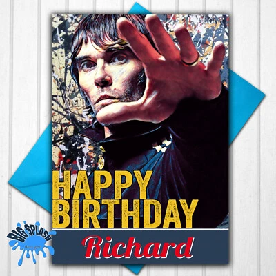 BIG SPLASH DESIGNS Ian Brown Stone Roses Personalised Birthday Card Any Name or Relative