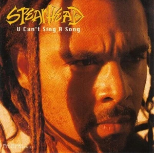 Spearhead - U Can't Sing R Song CD Maxi Single 1997 New & Sealed 7 Tracks - Picture 1 of 1