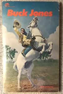 BUCK RAINEY " BUCK JONES " 1975 1ST PB VG SILENT WESTERN MOVIE STAR MANY PIX - Bild 1 von 1
