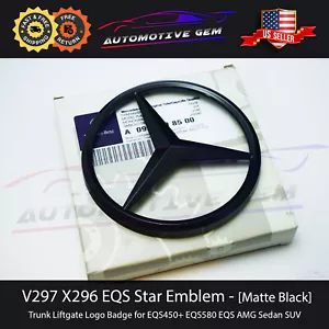 V297 EQS580 Mercedes MATTE BLACK Star Emblem Trunk Lid Logo Badge AMG EQS EQS450 - Picture 1 of 1