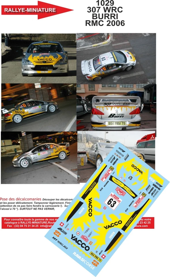 DECALS 1/24 REF 1029 PEUGEOT 307 BURRI RALLYE MONTE CARLO 2006 WRC RALLY - Photo 1/1