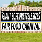 GIANT SOFT PRETZELS Advertising Vinyl Banner Flag Sign Sizes FAIR FOOD CARNIVAL
