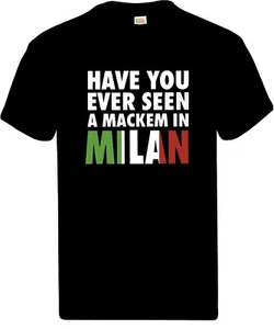 Have You Ever Seen A Mackem In Milan? Black (T-Shirt) - Picture 1 of 1