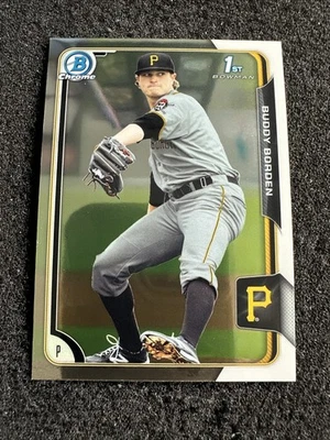 BUDDY BORDEN #BCP63 2015 Bowman Chrome Baseball QTY Pittsburgh Pirates - Image 1 of 3