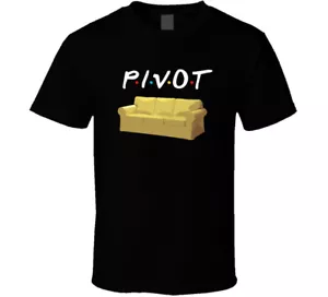 Friends Tv Show Couch Pivot Fan T Shirt - Picture 1 of 2