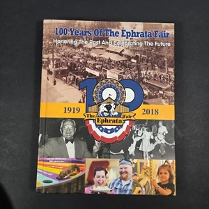 100 Years Of The Ephrata Fair PA Hard Cover Book Limited Edition - Picture 1 of 13