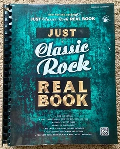 JUST CLASSIC ROCK REAL BOOK by Alfred Music / C (New Revised) Edition 500 pages! - Picture 1 of 12