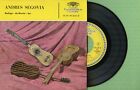 ANDRES SEGOVIA  / Spanish Guitar Deutsche Grammophon 30 629 EPL Spain 1962 EP EX